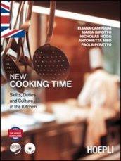 New cooking time. Skills, duties and culture in the kitchen. Con espansione online. Con CD Audio. Per gli Ist. professionali