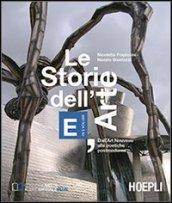 Le storie dell'arte. Vol. E: Dall'Art Nouveau alle poetiche postmoderne. Per le Scuole superiori