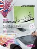 New In design. Technical english for graphic design and advertising. COo e-book. e professionali. Con espansione online