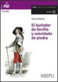El Burlador de Sevilla y convidado de piedra. Con CD-Audio