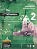 Cittadino.com. Per le Scuole superiori. Con e-book. Con espansione online: 2