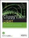 Clippy Zoom Light. Informatica per il 1° biennio. Con CD-ROM