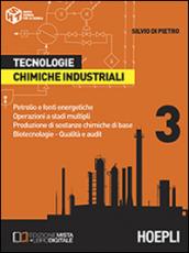 Tecnologie chimiche industriali. Con e-book. Con espansione online. e professionali. Vol. 3