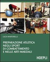 Preparazione atletica negli sport di combattimento e nelle arti marziali