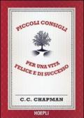 Piccoli consigli per una vita felice e di successo