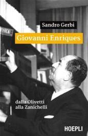 Giovanni Enriques. Dalla Olivetti alla Zanichelli