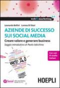 Aziende di successo sui social media: Creare lavoro e generare business (Web & marketing 2.0)