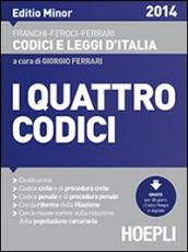 I quattro codici. Editio minor