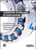 Laboratori tecnologici ed esercitazioni. Con espansione online. Per gli Ist. professionali per l'industria e l'artigianato. Vol. 4
