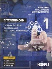 Cittadino.com. Vol. 1-2. Per le Scuole superiori. Con e-book. Con espansione online