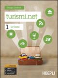 Turismi.net. Per gli Ist. tecnici e professionali. Con e-book. Con espansione online