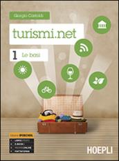 Turismi.net. Per gli Ist. tecnici e professionali. Con e-book. Con espansione online