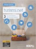 Turismi.net. Con e-book. Con espansione online. Per gli Ist. tecnici e professionali vol.3