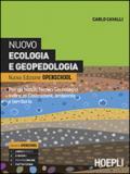 Nuovo ecologia e geopedologia. Ediz. openschool. Per gli Ist. tecnici. Con e-book. Con espansione online