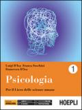 Psicologia. Per i Licei. Con e-book. Con espansione online