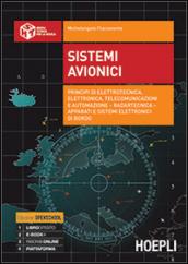 Sistemi avionici. Principi di elettrotecnica, elettronica, telecomunicazioni e automazione. Con e-book. Con espansione online