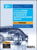 Nuovo lezioni di tecnologie e tecniche di rappresentazione grafica. Per gli Ist. professionali settore industria e artigianato. Con e-book. Con espansione online