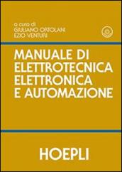 Manuale di elettrotecnica, elettronica e automazione. Con DVD