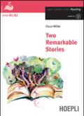 Two remarkable stories. Con espansione online
