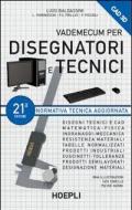 Vademecum per disegnatori e tecnici