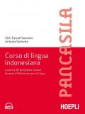 Corso di lingua indonesiana. Livelli A1-B1 del Quadro Comune Europeo di Riferimento per le Lingue