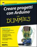 Creare progetti con Arduino For Dummies