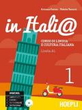 In Itali@. Livello A1. Corso di lingua e cultura italiana. Con CD Audio. Vol. 1