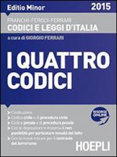 I quattro codici 2015. Editio minore