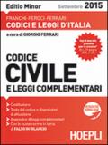 Codice civile e leggi complementari. Ediz. minore