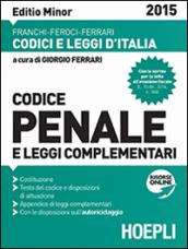 Codice penale e leggi complementari. Ediz. minore