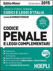 Codice penale e leggi complementari. Ediz. minore