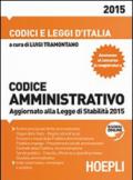 Codice amministrativo 2015. Aggiornato alla Legge di Stabilità 2015