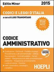 Codice amministrativo 2015. Ediz. minore