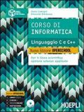 Corso di informatica. Linguaggio C e C++. Con CD-ROM