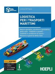 Logistica per i trasporti marittimi. Natura giuridica, struttura e geometria della nave. Stabilità e assetto. Stabilità in condizione di avaria. Manovra e governo della nave