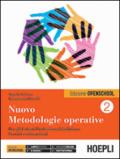 Nuovo Metodologie operative. Per gli Istituti Professionali indirizzo Servizi sociosanitari. Vol. 2