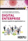 Digital Enterprise. Innovare e gestire le organizzazioni 2.0