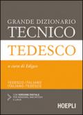 Grande dizionario tecnico tedesco. Tedesco-italiano, italiano-tedesco. Con espansione online