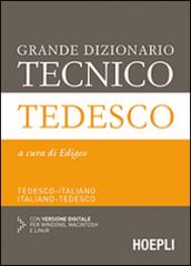 Grande dizionario tecnico tedesco. Tedesco-italiano, italiano-tedesco. Con espansione online