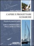 Capire e progettare le barche. Manuale per progettisti nautici. Aero e idrodinamica della barca a vela