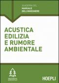 Acustica edilizia e rumore ambientale