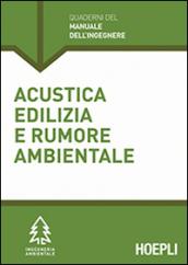 Acustica edilizia e rumore ambientale