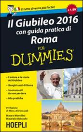 Il giubileo 2016. Con guida pratica di Roma For Dummies