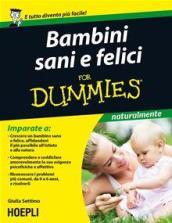 Bambini sani e felici For Dummies