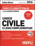 Codice civile e leggi complementari. Settembre 2016. Ediz. minore