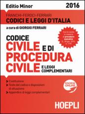 Codice civile e di procedura civile e leggi complementari. Ediz. minore