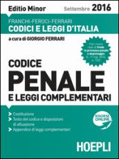 Codice penale e leggi complementari. Settembre 2016. Ediz. minore