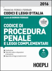 Codice di procedura penale e leggi complementari 2016