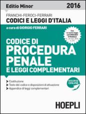 Codice di procedura penale e leggi complementari. Ediz. minore