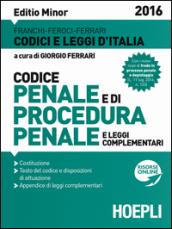 Codice penale e di procedura penale e leggi complementari. Ediz. minore